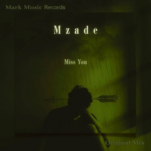 Mzade - Miss You [MMR193]